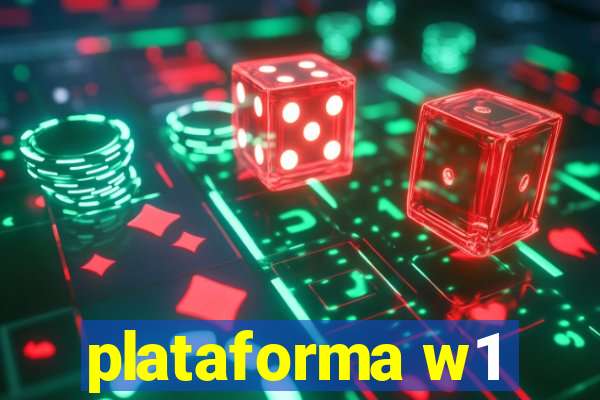 plataforma w1